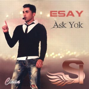 ดาวน์โหลดและฟังเพลง Aşk Yok พร้อมเนื้อเพลงจาก Esay