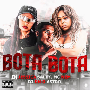 Album Bota Bota (Live) (Explicit) from MC Nem