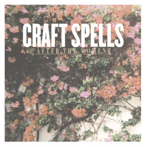 Craft Spells的專輯After the Moment