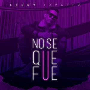 Album No Se Que Fue from Lenny Tavárez