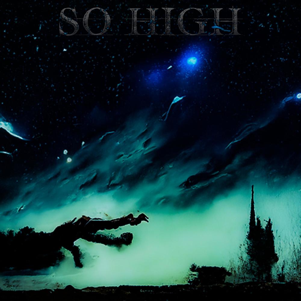SO HIGH (feat. HeLL$HoT) (Explicit)