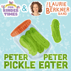 The Laurie Berkner Band的專輯Peter, Peter Pickle Eater