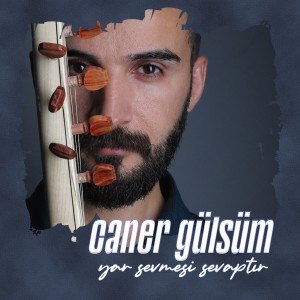 Listen to Yar Sevmesi Sevaptır song with lyrics from Caner Gülsüm