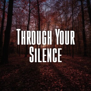 Listen to Through Your Silence song with lyrics from Sky Monroe