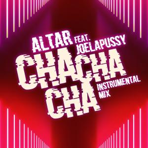 Joelapussy的專輯Cha Cha Cha Instrumental Mix
