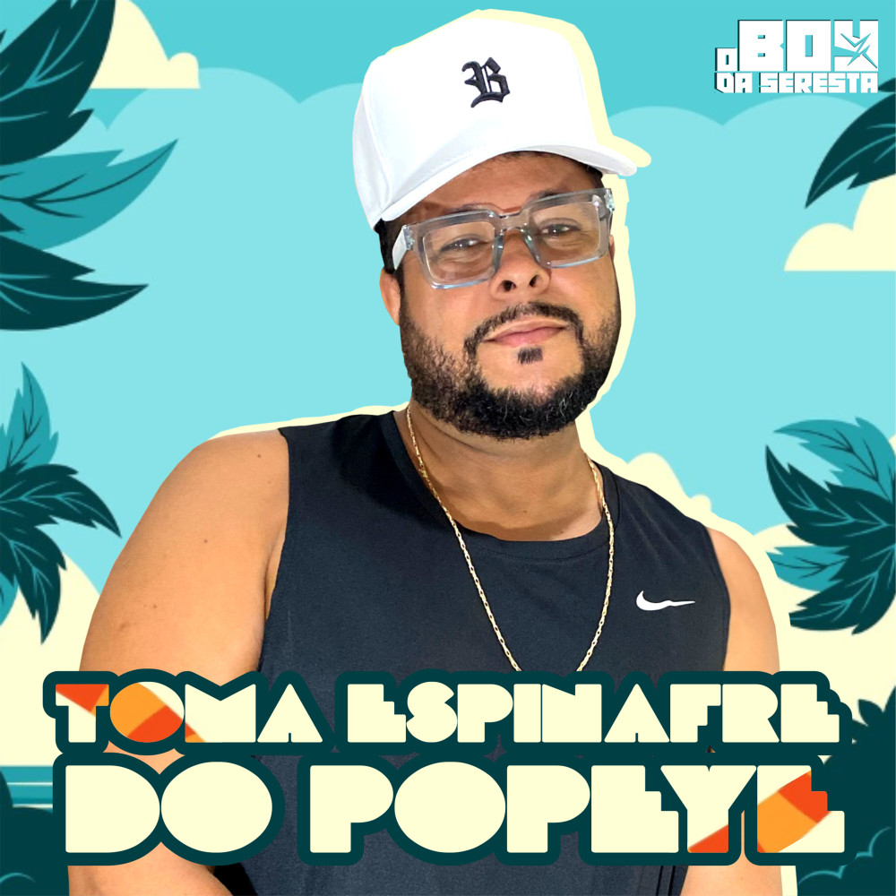 Toma Espinafre do Popeye