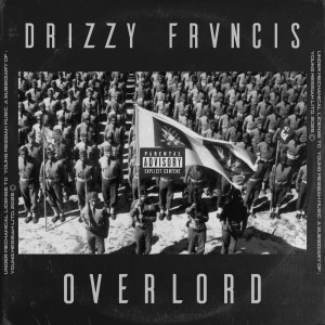 Album Overlord (Explicit) oleh Drizzy Frvncis