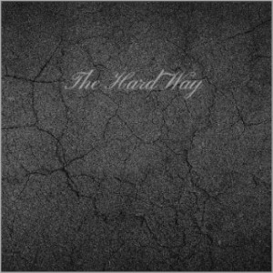 ดาวน์โหลดและฟังเพลง The Hard Way พร้อมเนื้อเพลงจาก The Sonics