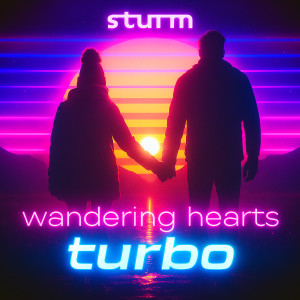 Album Wandering Hearts (Turbo) from Sturm