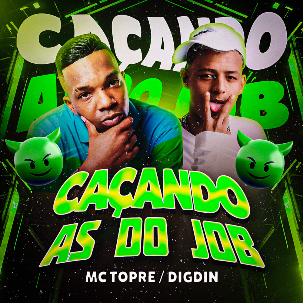 Caçando as do Job (Explicit)