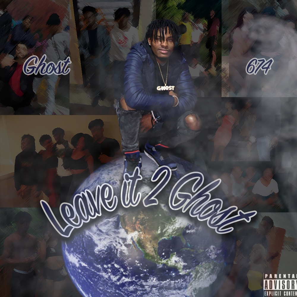 Leave It 2 Ghost (Explicit)