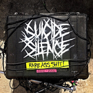 Album Rare Ass Shit (Explicit) oleh Suicide Silence