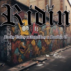 Ridin (feat. Souldja C & Rocky Valley)