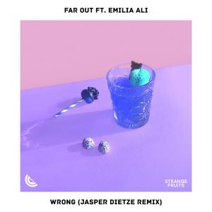 Album Wrong (feat. Emilia Ali) [Jasper Dietze Remix] oleh Far Out