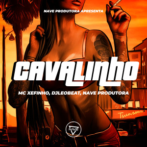 Album Cavalinho (Explicit) from 