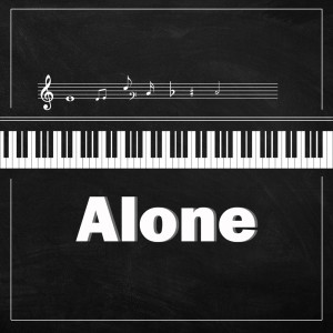 Dengarkan Alone (Pianostar Records) lagu dari Billy Pianoguy dengan lirik