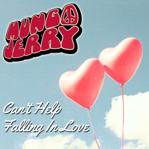 收聽Mungo Jerry的Can't Help Falling in Love歌詞歌曲