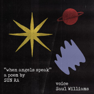 Saul Williams的專輯When Angels Speak