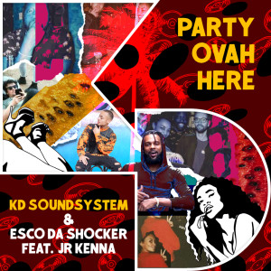 KD Soundsystem的专辑Party Ovah Here