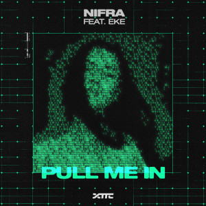 Nifra的專輯Pull Me In