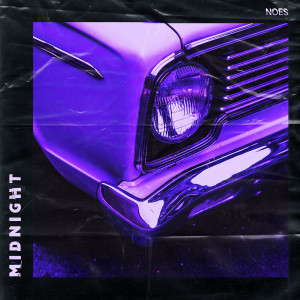 Dengarkan Midnight lagu dari NOES dengan lirik