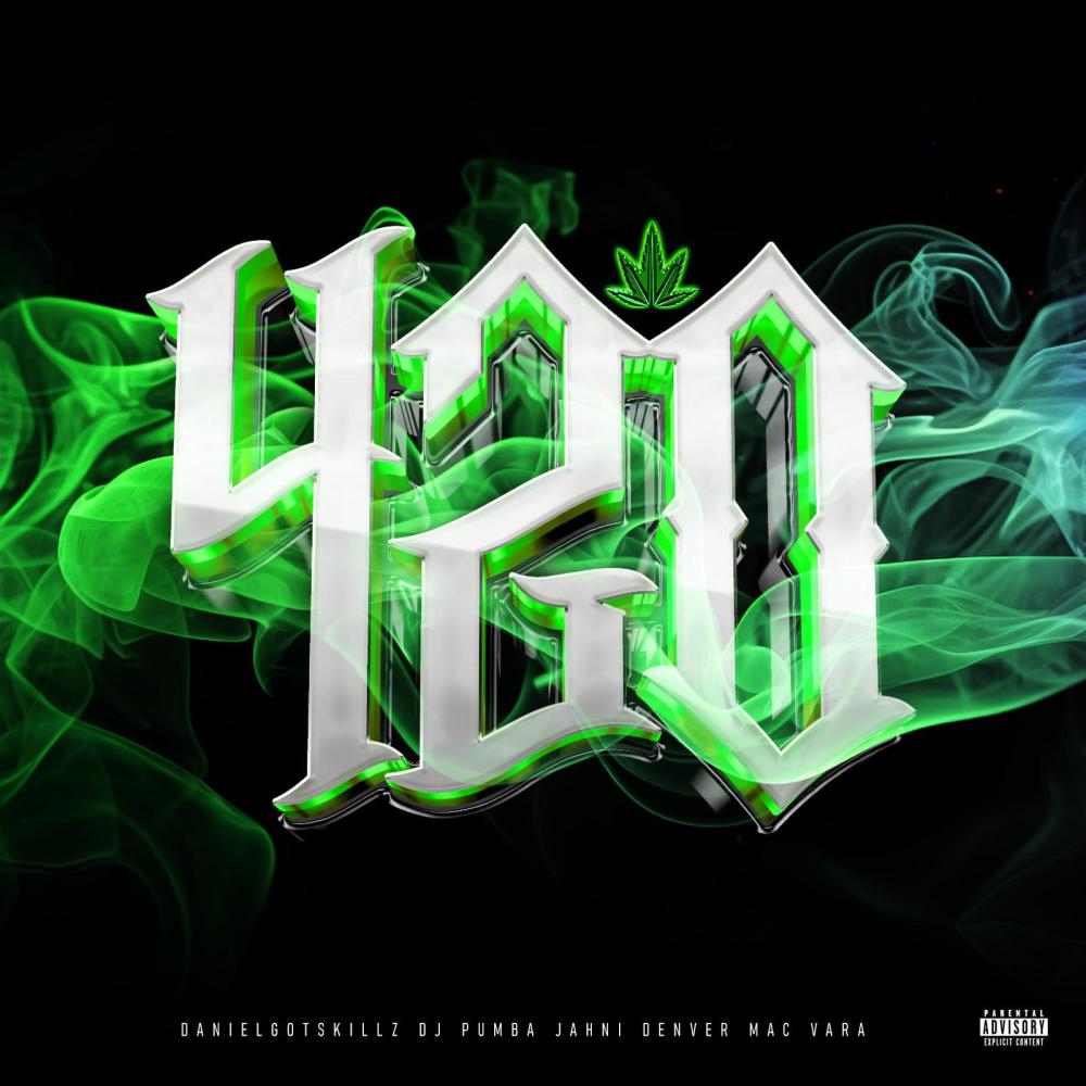 420 (feat. DJ Pumba, Jahni Denver & Mac Vara|Explicit)