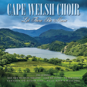 收聽Cape Welsh Choir的Take Me Home歌詞歌曲