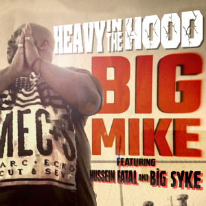 Big Syke的专辑Heavy in the Hood (Explicit)