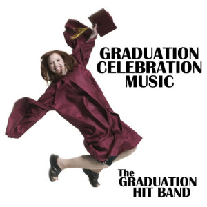 The Graduation Hit Band的專輯Graduation Celebration Music