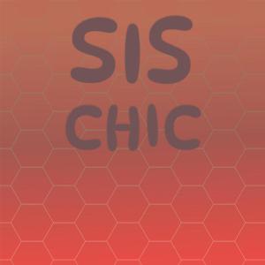 Listen to Sis Chic song with lyrics from Scots Dimi