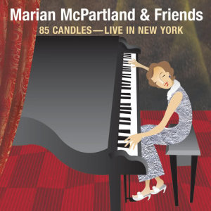 ดาวน์โหลดและฟังเพลง Summertime (Live In New York) พร้อมเนื้อเพลงจาก Marian McPartland & Friends