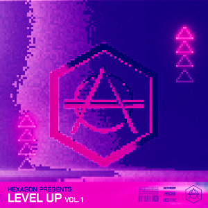 Album HEXAGON presents: LEVEL UP: Vol. 1 oleh Various Artists