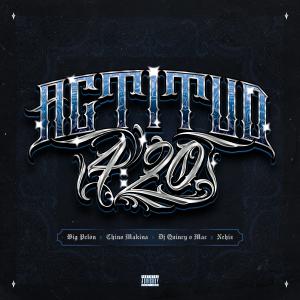 收聽Big Pelón的Actitud 4:20 (feat. Chino Makina, Quincy O Mac & Nehiz) (Explicit)歌詞歌曲