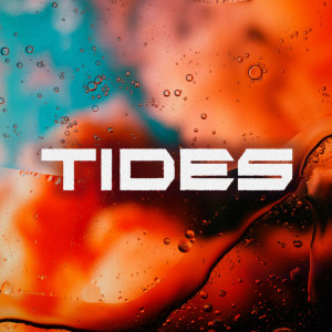 Tides的專輯Built To Never Die