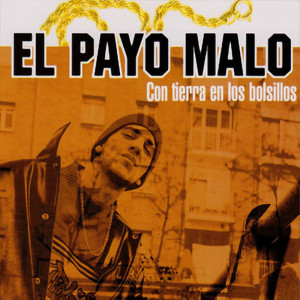 Listen to Una de Amor song with lyrics from El Payo Malo