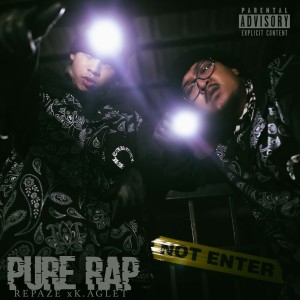 收听Repaze的Pure Rap (Explicit)歌词歌曲