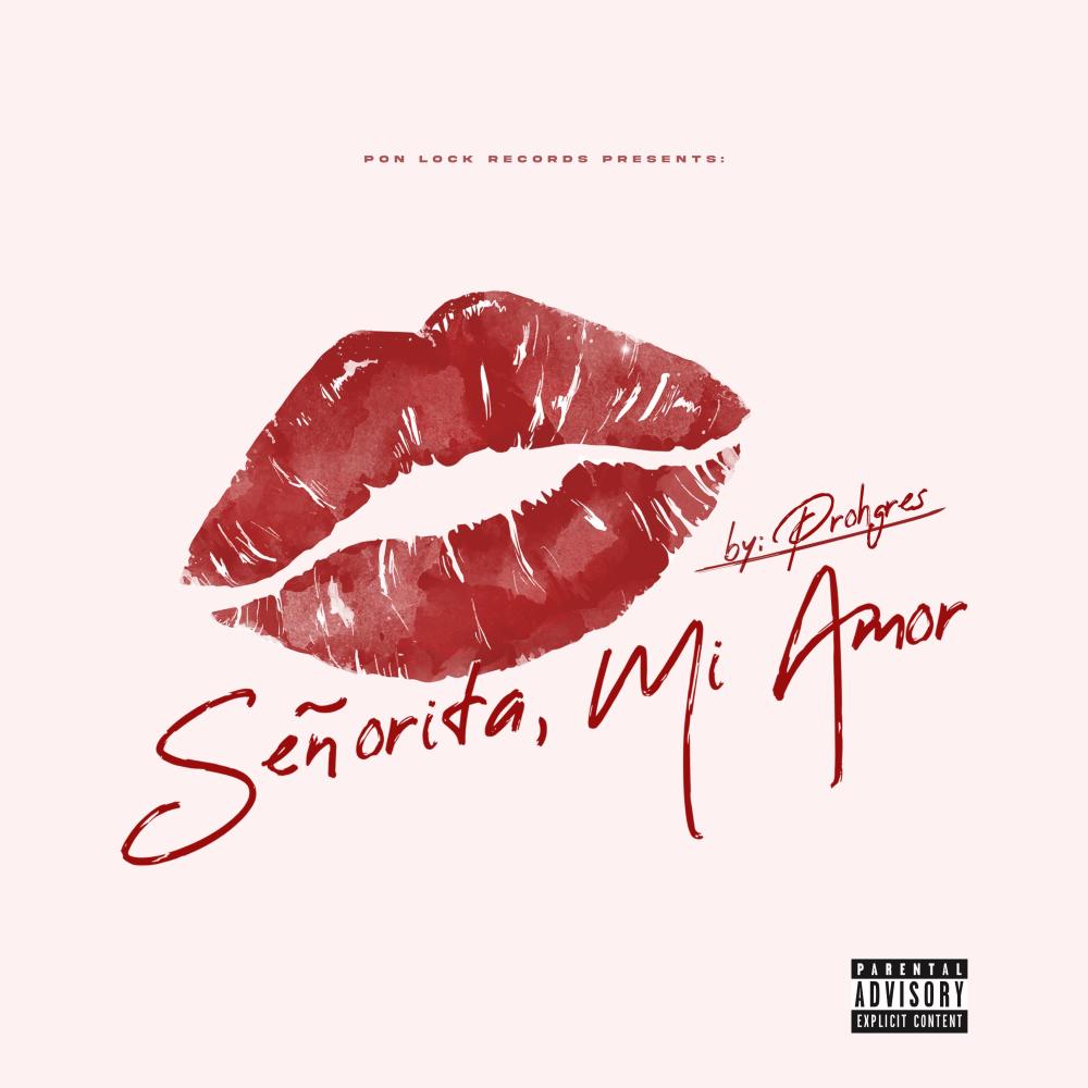 Señorita, Mi Amor (Explicit)
