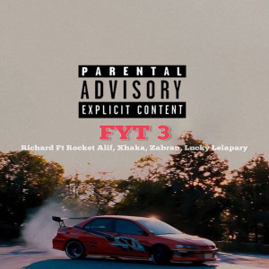 Album FYT 3 (Explicit) from Lucky Lelapary