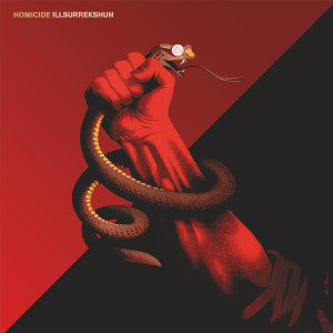 ดาวน์โหลดและฟังเพลง Illsurrekshun (Explicit) พร้อมเนื้อเพลงจาก Homicide