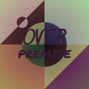 Various Artists的專輯Over Premise