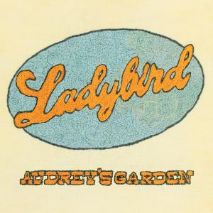 อัลบัม Audrey's Garden ศิลปิน Ladybird