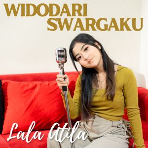 Lala Atila的专辑Widodari Swargaku (Akustik)