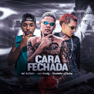 eoo kendy的專輯Cara Fechada (Explicit)