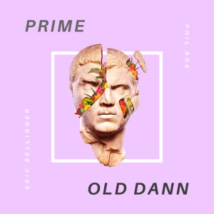 收听Old Dann的Prime歌词歌曲
