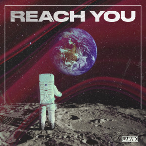 Album Reach You from Larvik