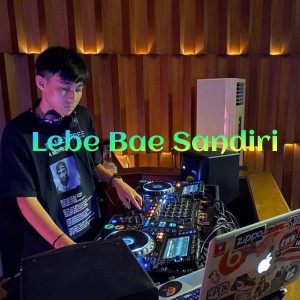 Album Lebe Bae Sandiri from 