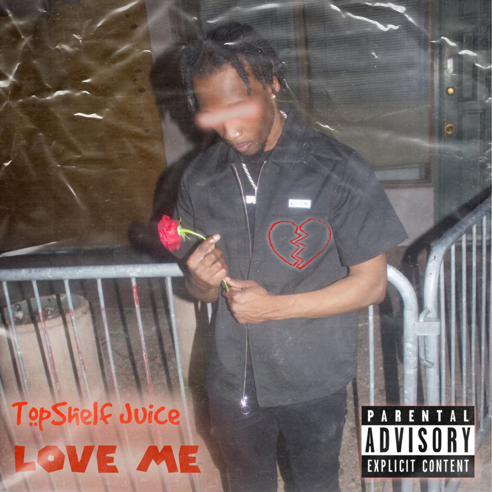 Love Me (Explicit)