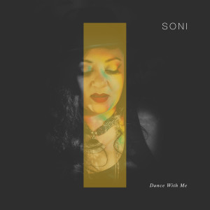 Dengarkan Dance with Me lagu dari Soni dengan lirik