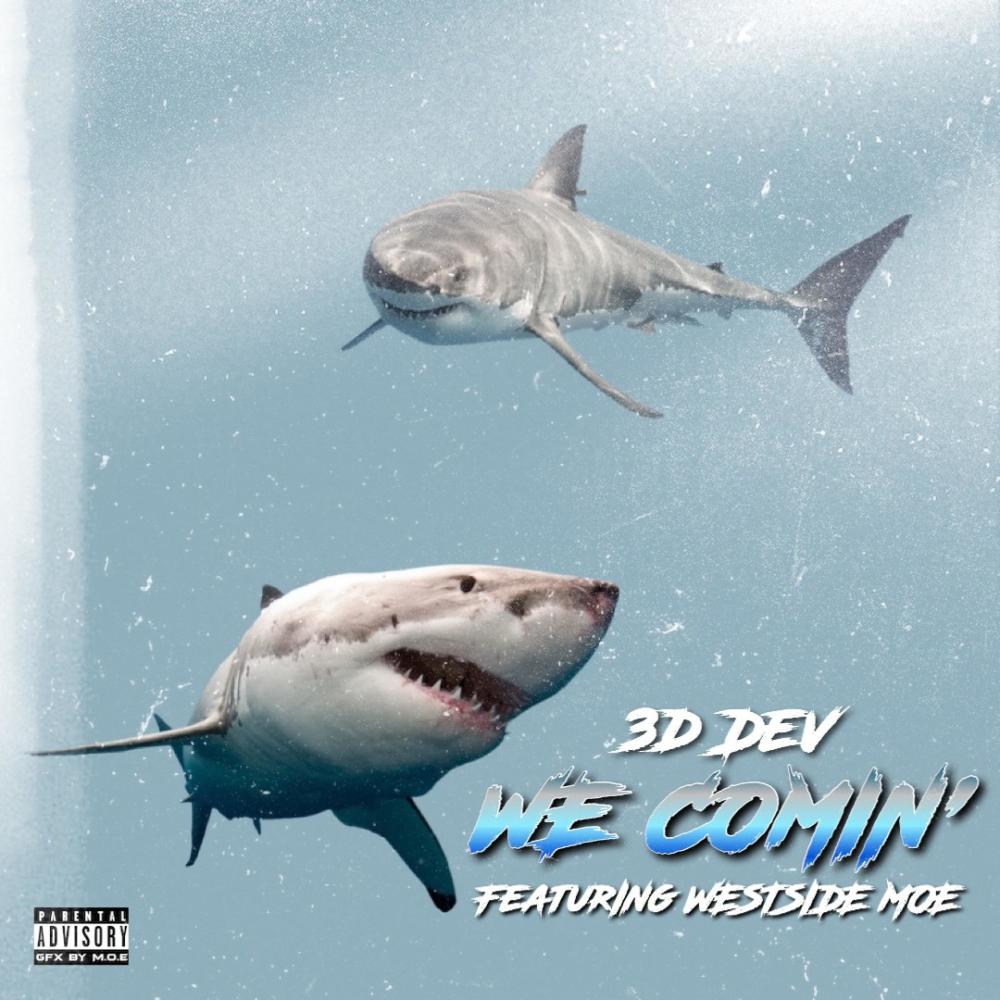 We Comin (feat. Westside Moe) (Explicit)