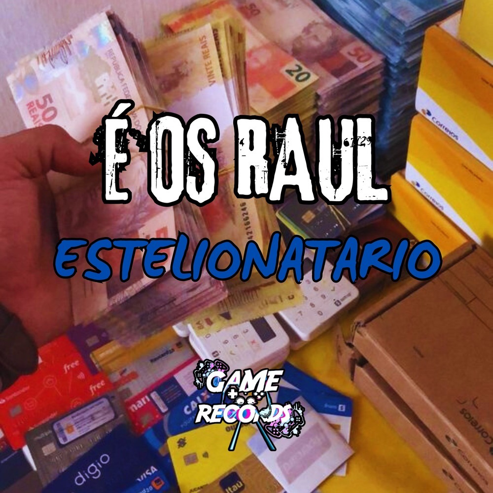 É Os Raul Estelionatario (Explicit)